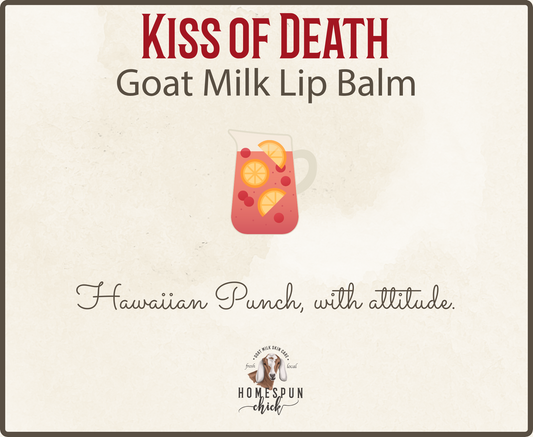 Kiss of Death Goat Milk Lip Balm