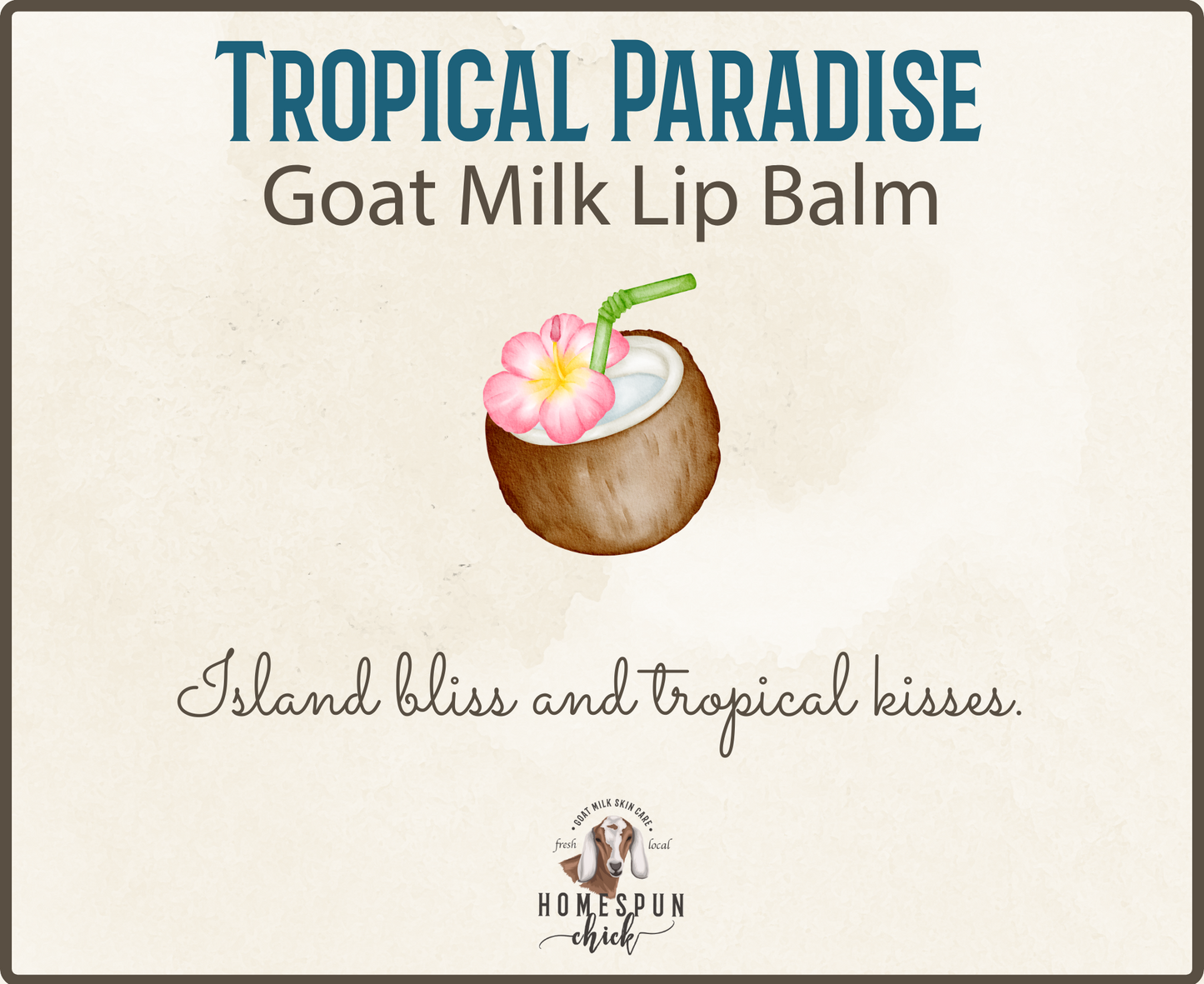 Tropical Paradise Goat Milk Lip Balm